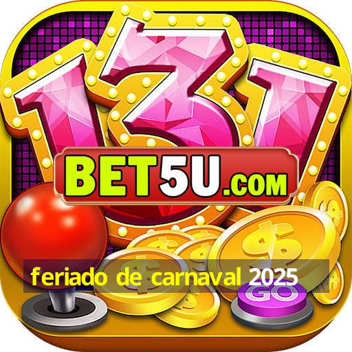 feriado de carnaval 2025 Android